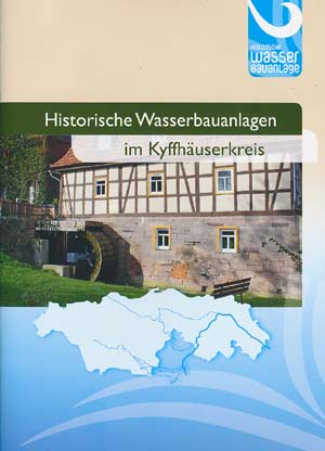Historische Wasserbauanlagen im Kyffhäuserkreis